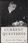 'Current Questions: extracts from recent speeches' by Éamon De Valera,